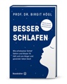 Birgit Högl, Birgit (Prof. Dr.) Högl - Besser schlafen