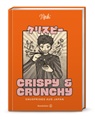Eduard Dimant, Nicole Dimant, Sandra u Jedliczka, Mochi - Crispy & Crunchy