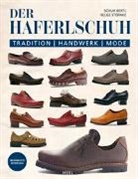 Schuh Bertl, Helge Sternke - Der Haferlschuh: Tradition - Handwerk - Mode, m. 1 DVD-ROM