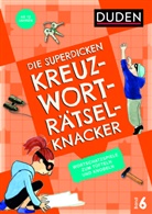 Pressebüro KANZLIT, Kerstin Meyer - Die superdicken Kreuzworträtselknacker - ab 12 Jahren (Band 6)