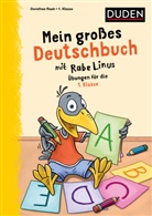 Dorothee Raab, Stefan Leuchtenberg - Mein großes Deutschbuch mit Rabe Linus - 1. Klasse