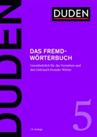 Dudenredaktion - Das Fremdwörterbuch