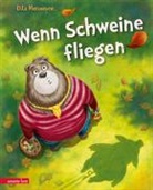 Ulla Mersmeyer, Ulla Mersmeyer - Wenn Schweine fliegen (Bär & Schwein, Bd. 3)
