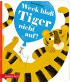 Britta Teckentrup - Weck bloß Tiger nicht auf!