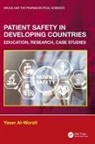 Yaser Al-Worafi, Yaser (University of Science and Techno Al-Worafi - Patient Safety in Developing Countries