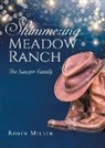 Robin Miller - Shimmering Meadow Ranch