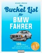 Roland Löwisch - Bucket-List für BMW-Fahrer