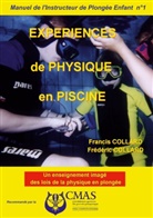 Francis et Frédéric Collard - Manuel de l'Instructeur de Plongée Enfant - Vol.1