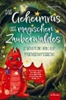 Isabella Wiedwald, Isabella Wiedwald - Das Geheimnis des magischen Zauberwaldes - Drache Funki geht auf Freundschaftssuche - Ein besonderes Kinderbuch ab 6 Jahren über den Mut neue Freunde