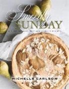 Michelle Carlson - Sweetly Sunday: Internationally Inspired Dessert Recipes Volume 1