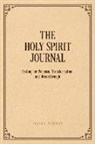 Diana J Pittman, Diana J. Pittman - The Holy Spirit Journal