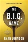 Ryan Johnson - The Better Inspired Golf Game: A System on How to Become a Scratch Golfer....or Better
