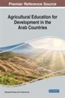 R. Kirby Barrick, Mohamed M. Samy - Agricultural Education for Development in the Arab Countries