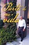 Anastasio Omar Guinart Linares - Parte De Mi Vida