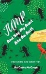 Cathy McGough - JUMP AND SAY MY AUNT ATE AN ANT! BOOK 21