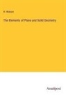 H. Watson - The Elements of Plane and Solid Geometry
