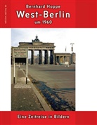 Bernhard Hoppe, Ronald Hoppe - West-Berlin um 1960