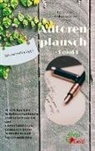 Katharina Göbel-Backendorf, Ferhat Cato, Göbel, Katharina Göbel - Autorenplausch Band 1