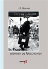 J S Berning, J. S. Berning, Johannes S. Berning - In Paris beginnen die Geschichten