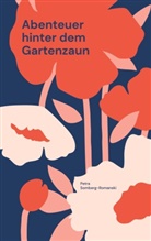 Petra Somberg-Romanski - Abenteuer hinter dem Gartenzaun