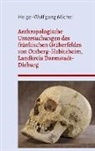 Helge-Wolfgang Michel - Anthropologische Untersuchungen des fränkischen Gräberfeldes von Otzberg-Habitzheim, Landkreis Darmstadt-Dieburg