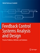 Mehdi Rahmani-Andebili - Feedback Control Systems Analysis and Design