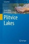 Ivkovi, Marija Ivkovi¿, Ivkovic, Marija Ivkovic, Marko Mili¿a, Marko Milia... - Plitvice Lakes