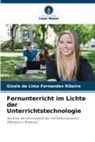 Gisele de Lima Fernandes Ribeiro - Fernunterricht im Lichte der Unterrichtstechnologie