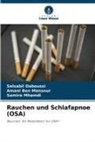 Amani Ben Mansour, Selsabil DABOUSSI, Sami Mhamdi, Samira Mhamdi - Rauchen und Schlafapnoe (OSA)