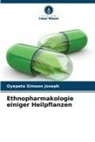 Oyepata Simeon Joseph - Ethnopharmakologie einiger Heilpflanzen