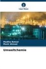 Munir Ahmad, Madiha Batool - Umweltchemie