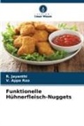 V Appa Rao, V. Appa Rao, R Jayanthi, R. Jayanthi - Funktionelle Hühnerfleisch-Nuggets