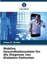Ketan D Bodhe, Ketan D. Bodhe - Mobiles Gesundheitssystem für die Diagnose von Diabetes-Patienten