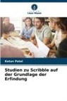 Ketan Patel - Studien zu Scribble auf der Grundlage der Erfindung