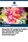 M Rajasekar, M. Rajasekar - Neueste Errungenschaften bei fotoempfindlichen Dendrimeren und Anwendungen
