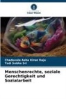 Chaduvula Asha Kiran Raju, Tadi Sobha Sri - Menschenrechte, soziale Gerechtigkeit und Sozialarbeit