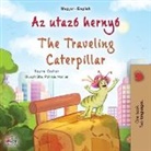 Kidkiddos Books, Rayne Coshav - The Traveling Caterpillar (Hungarian English Bilingual Children's Book)