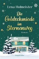 Lena Hofmeister - Die Goldschmiede im Sternenweg