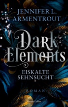Jennifer L. Armentrout - Dark Elements 2 - Eiskalte Sehnsucht