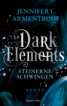 Jennifer L. Armentrout - Dark Elements 1 - Steinerne Schwingen