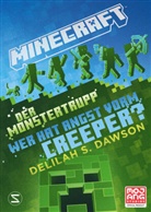 Delilah S Dawson, Delilah S. Dawson - Minecraft - Der Monstertrupp: Wer hat Angst vorm Creeper?