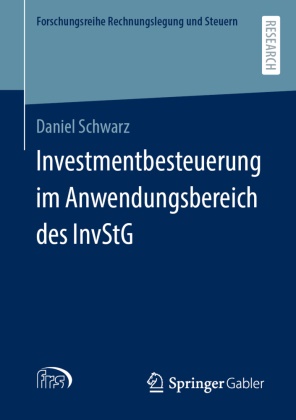 Daniel Schwarz - Investmentbesteuerung im Anwendungsbereich des InvStG