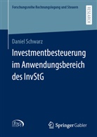 Daniel Schwarz - Investmentbesteuerung im Anwendungsbereich des InvStG