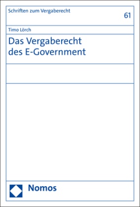 Timo Lörch - Das Vergaberecht des E-Government