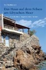 Arn Strohmeyer - Das Haus auf dem Felsen am Libyschen Meer