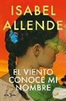 Isabel Allende - El viento conoce mi nombre