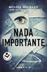 Monica Rouanet, Mónica Rouanet - Nada importante