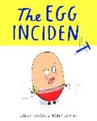 Ziggy Hanaor, Hanaor Ziggy, Daisy Wynter - The Egg Incident