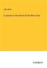 John Wood - A Journey to the Source of the River Oxus
