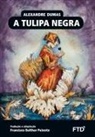 Alexandre Dumas - A tulipa negra